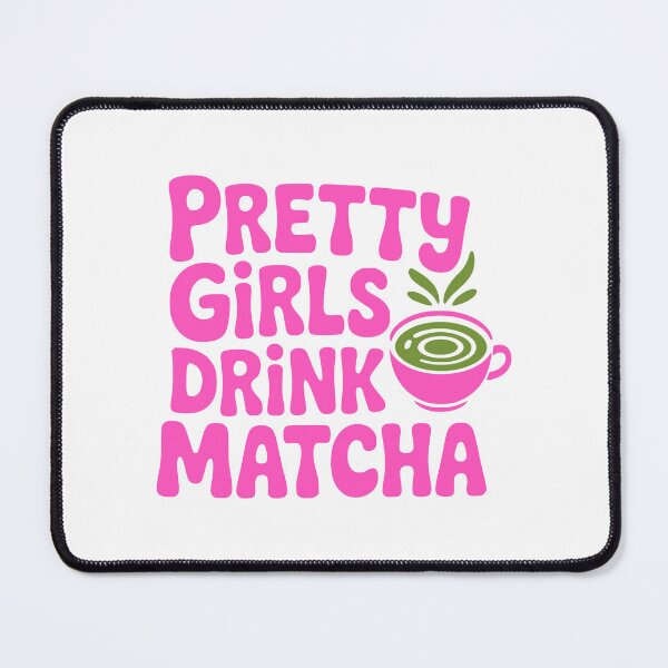 Item preview, Pretty Girls Drink Matcha! Pink Matcha Girl designed and sold by PMCreative.