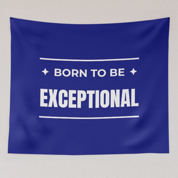 Item preview, Born to be Exceptional designed and sold by fev-rocks.