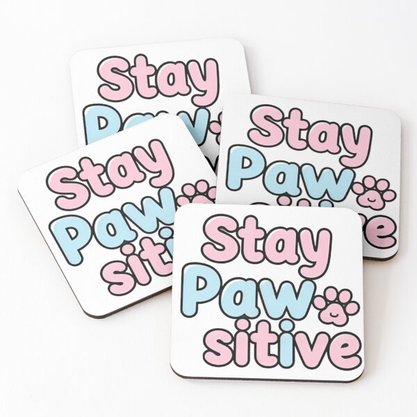Item preview, Stay Paw-sitive designed and sold by Lyneora.