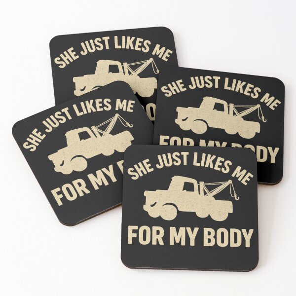Item preview, She Just Likes Me for My Body | Funny Tow Truck Retro Design designed and sold by Zippitydodads.