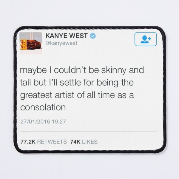 Item preview, Kanye Tweet I'll Settle for Being the Greatest designed and sold by tom-od.