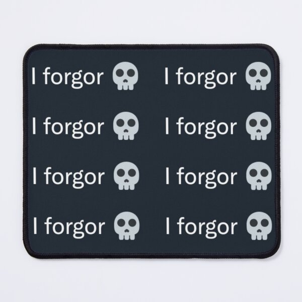 Item preview, "I forgor" I rember meme tweet screenshot designed and sold by LisaBellu.