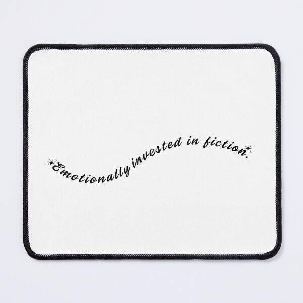 Item preview, Emotionally invested in fiction  designed and sold by HadleyCruz.