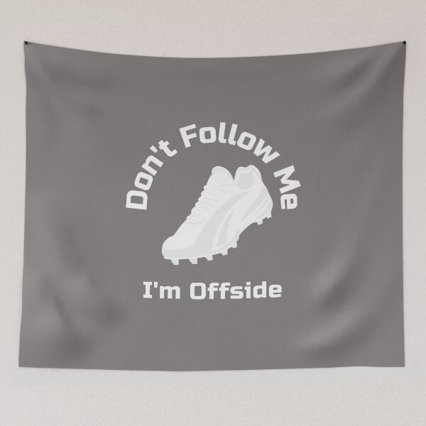 Item preview, Don’t Follow Me I’m Offside – Funny Soccer / Football Fan Design Studs Boots designed and sold by WhackingTax.