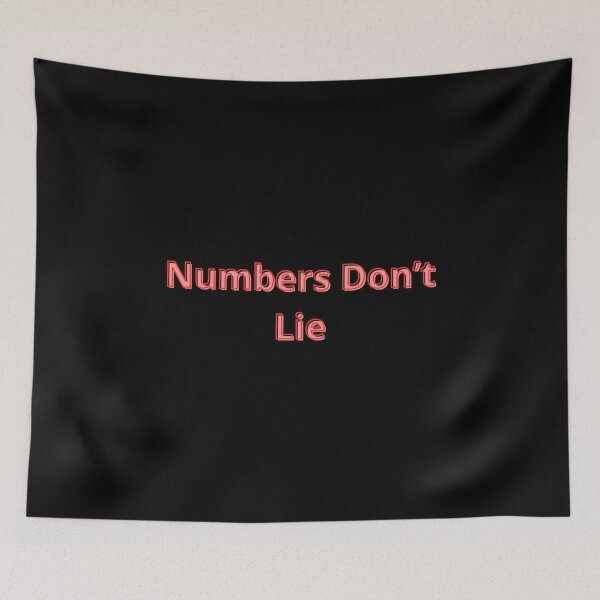 Item preview, Numbers Don’t Lie designed and sold by Adrianzebrowski.