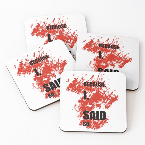Item preview, BECAUSE I SAID SO designed and sold by Judy'sGoodstuff.