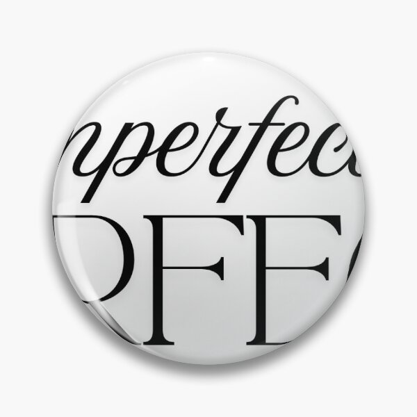 Item preview, Imperfectly Perfect designed and sold by KoolKorp.