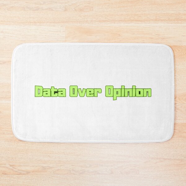 Item preview, Data Over Opinion  designed and sold by Adrianzebrowski.