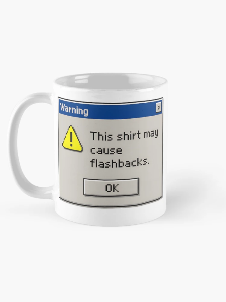 Thumbnail 5 of 6, Coffee Mug, Warning Flashbacks – Retro Computer Error Message Design designed and sold by Imaginationbeyond.