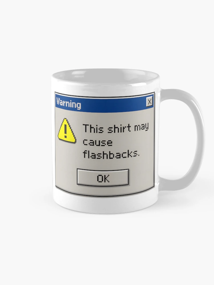 Thumbnail 3 of 6, Coffee Mug, Warning Flashbacks – Retro Computer Error Message Design designed and sold by Imaginationbeyond.