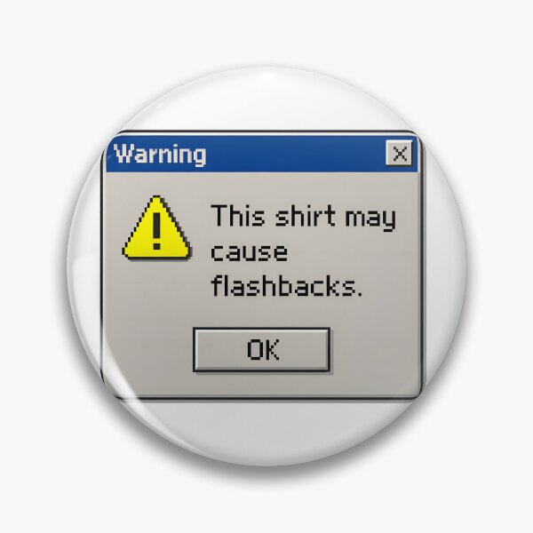 Item preview, Warning Flashbacks – Retro Computer Error Message Design designed and sold by Imaginationbeyond.
