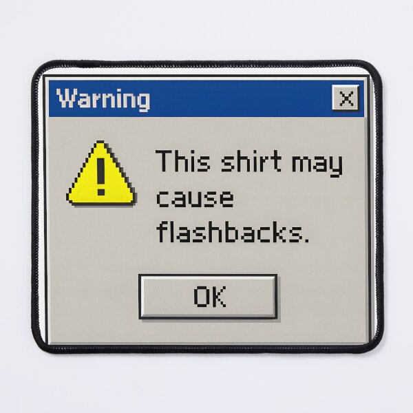 Item preview, Warning Flashbacks – Retro Computer Error Message Design designed and sold by Imaginationbeyond.