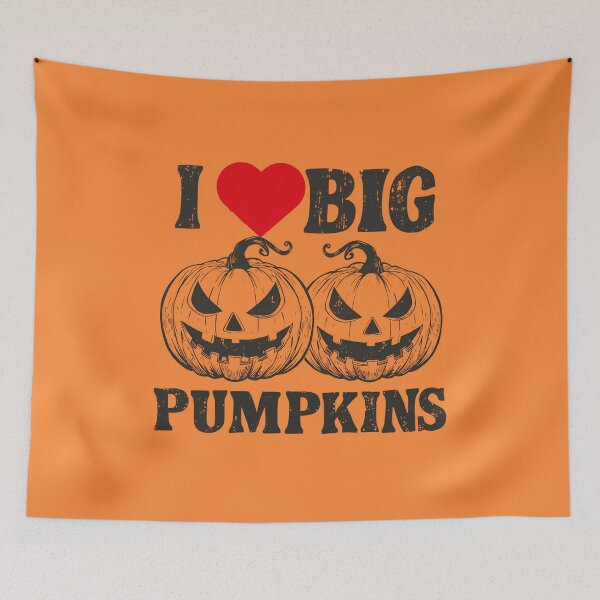 Item preview, I love big pumpkins designed and sold by NicMacTees.