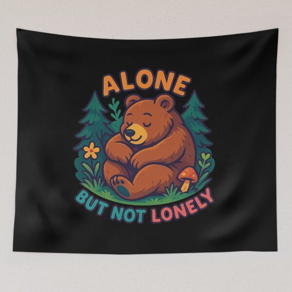 Item preview, Alone But Not Lonely – Cozy Bear Forest Design designed and sold by LaserKey.
