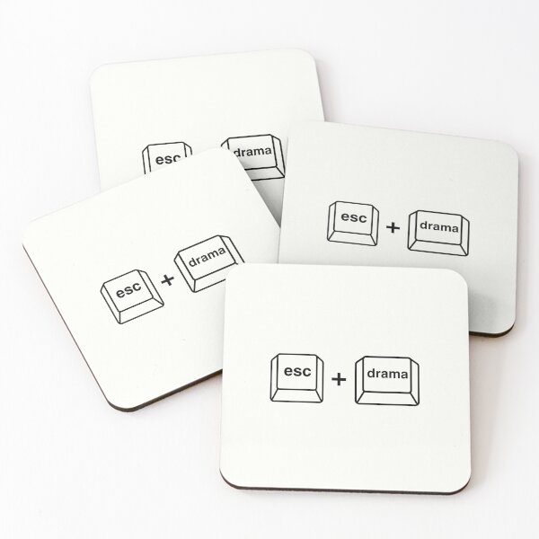 Item preview, esc drama – Because sometimes, it’s best to just exit the scene designed and sold by QuotesPrints.