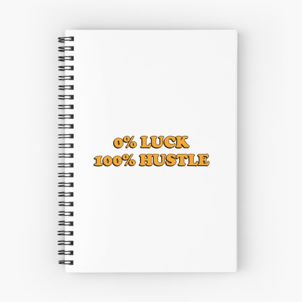 Item preview, Motivational phrases for work  - 0% LUCK 100% HUSTLE - Hustle quotes designed and sold by Inspirationmotivation.