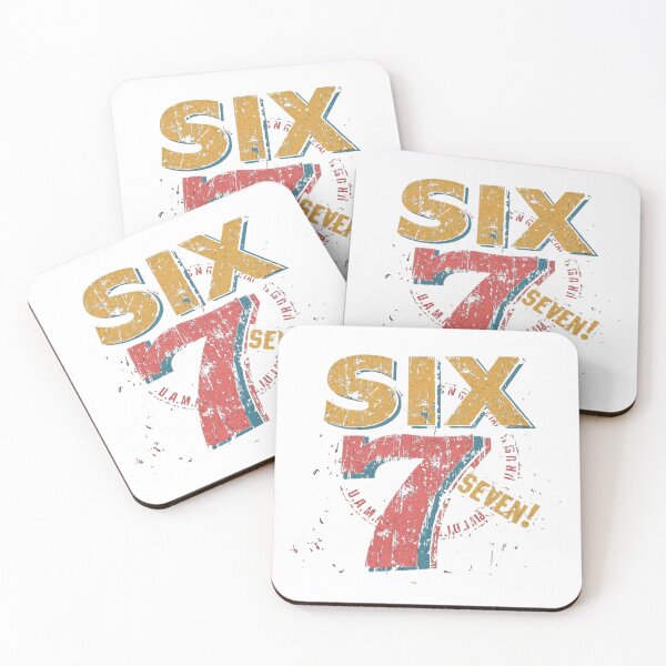 Item preview, SIX, SEVEN! designed and sold by NicMacTees.