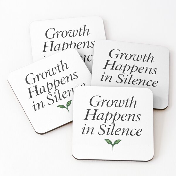 Item preview, Growth Happens in Silence designed and sold by Need-Foal.