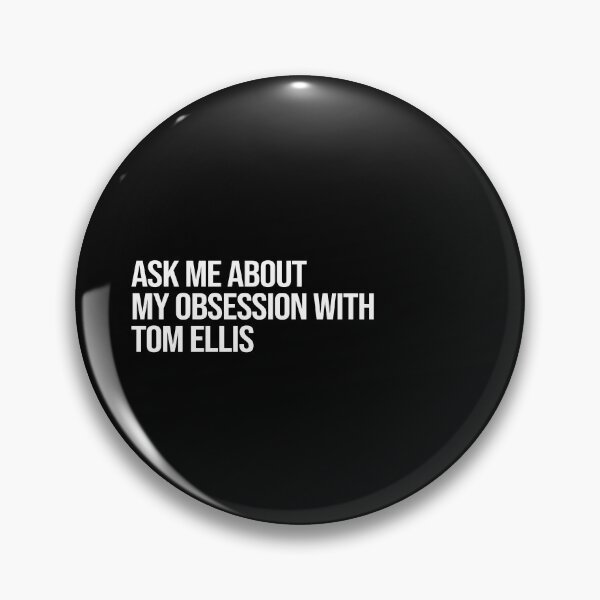 Item preview, Ask me About my Obsession with Tom Ellis designed and sold by 2000sbabyangel.