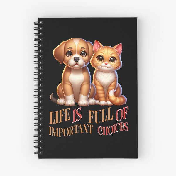 Item preview, Life is full of important decisions, cute cats and dogs. designed and sold by ReneMM.