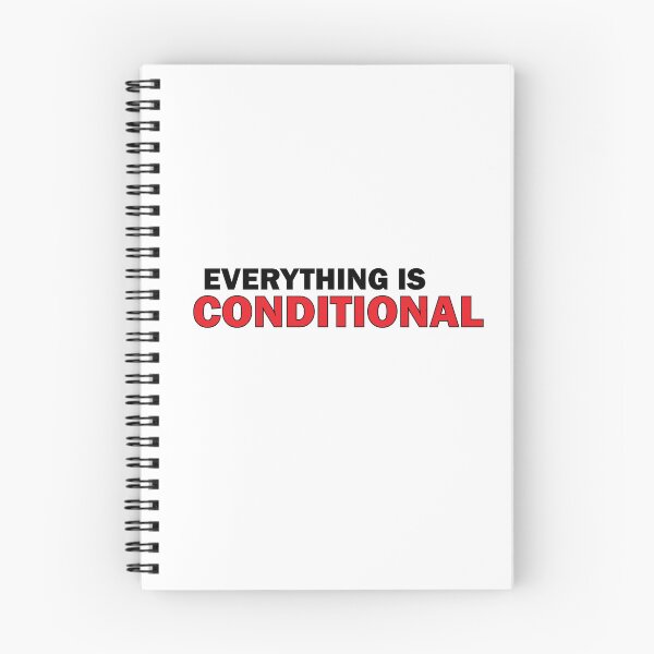 Item preview, Everything is conditional designed and sold by Positive Mindzet!.