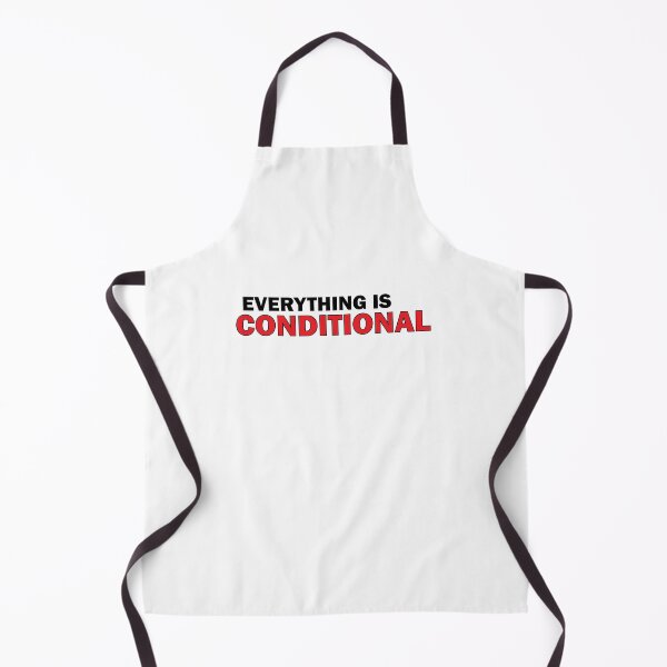 Item preview, Everything is conditional designed and sold by Positive Mindzet!.