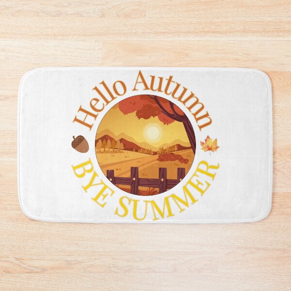 Item preview, Hello Autumn Bye Summer designed and sold by BeBetterPeople.