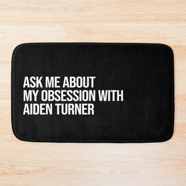 Item preview, Ask me About my Obsession with Aiden Turner designed and sold by 2000sbabyangel.