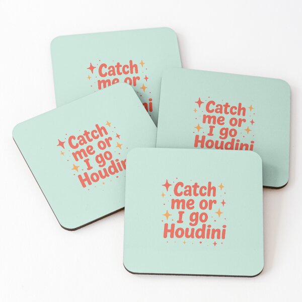 Item preview, Catch Me or I Go Houdini designed and sold by holographiq.