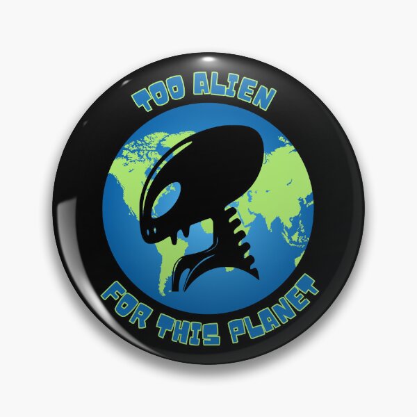 Artikelvorschau, Zu fremd für diesen Planeten – fehl am Platz entworfen und verkauft von CleanDecor.