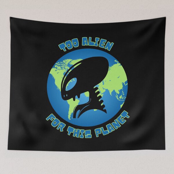 Item preview, Too alien for this planet – out-of-place vibes designed and sold by CleanDecor.