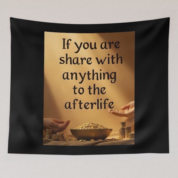 Item preview, If You Are Rich – Share with the Poor | Inspirational Quote about Life and Death designed and sold by RAKO13.