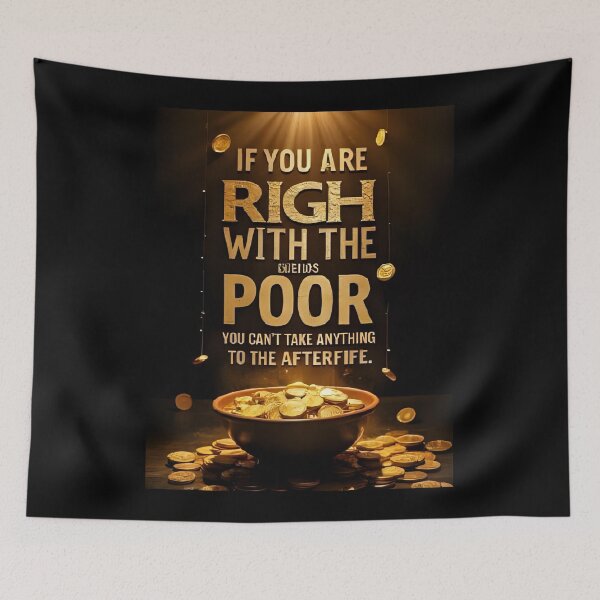 Item preview, If You Are Rich – Share with the Poor | Inspirational Quote about Life and Death designed and sold by RAKO13.