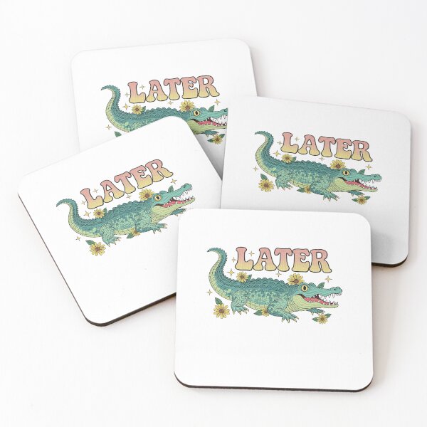 Item preview,  Later Alligator designed and sold by TeeARTHY.