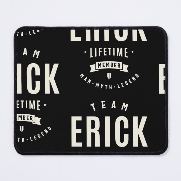 Item preview, Team Erick Lifetime Member Funny Name Erick designed and sold by cidolopez.