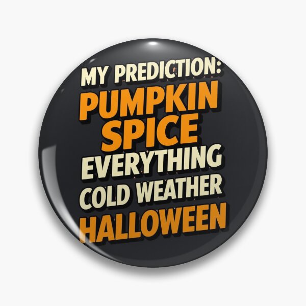 Item preview, Pumpkin Spice Season Prophecy designed and sold by Zakrytos ★★★★★.
