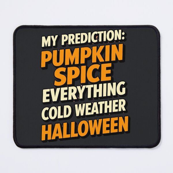 Item preview, Pumpkin Spice Season Prophecy designed and sold by Zakrytos ★★★★★.