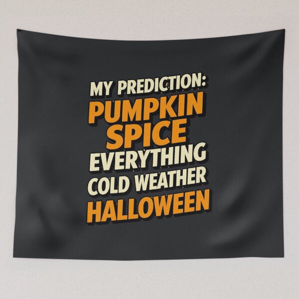 Item preview, Pumpkin Spice Season Prophecy designed and sold by Zakrytos ★★★★★.