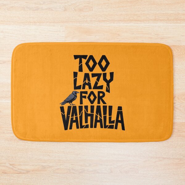 Item preview, Too Lazy For Valhalla designed and sold by SignumShop.
