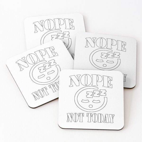 Item preview, Nope Not Today designed and sold by Alpina-Design.