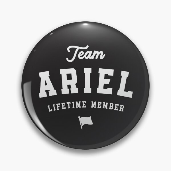 Item preview, Team Ariel Lifetime Member Funny Name Ariel designed and sold by cidolopez.