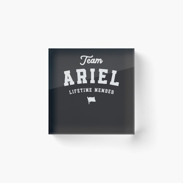 Item preview, Team Ariel Lifetime Member Funny Name Ariel designed and sold by cidolopez.