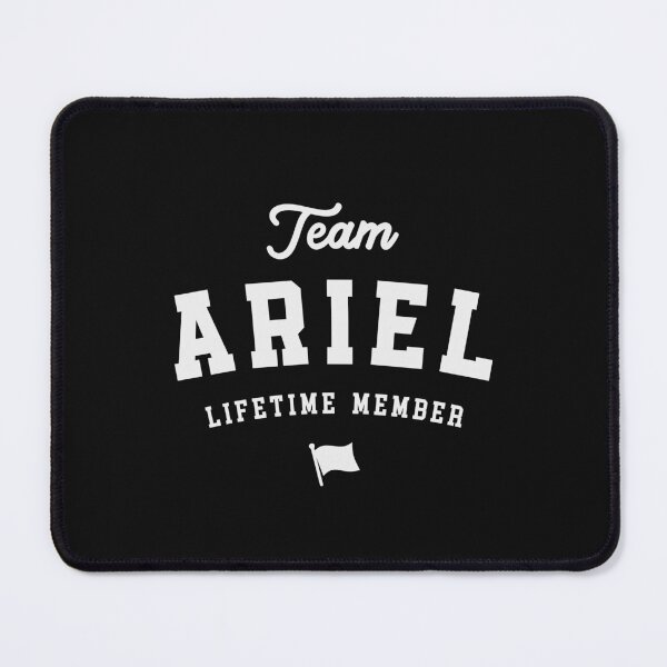 Item preview, Team Ariel Lifetime Member Funny Name Ariel designed and sold by cidolopez.