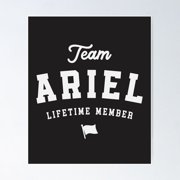 Item preview, Team Ariel Lifetime Member Funny Name Ariel designed and sold by cidolopez.