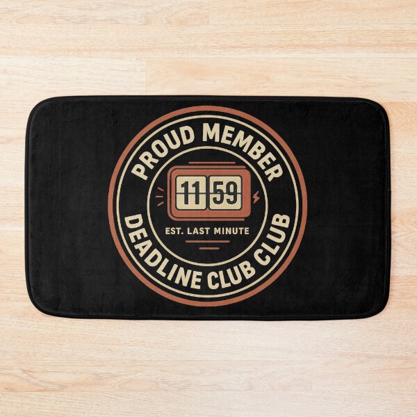 Item preview, 11:59 PM Deadline Club Club - Proud Member (Retro) designed and sold by Work Life Tees.