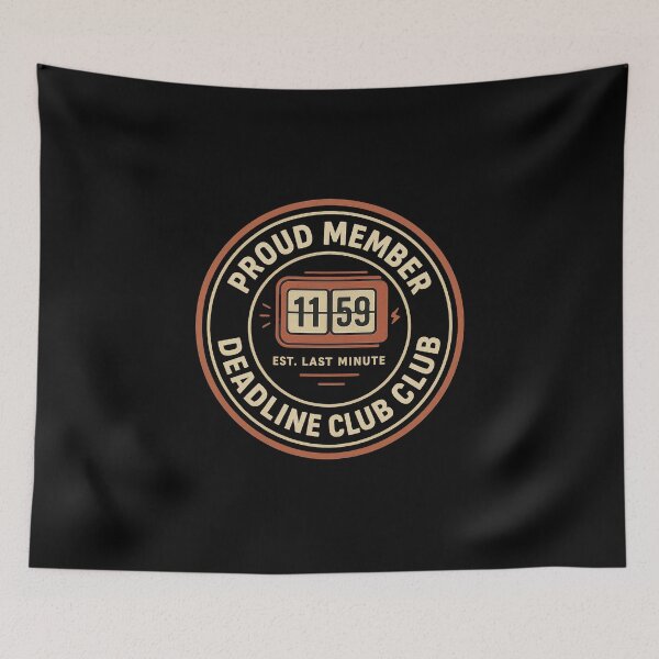 Item preview, 11:59 PM Deadline Club Club - Proud Member (Retro) designed and sold by Work Life Tees.