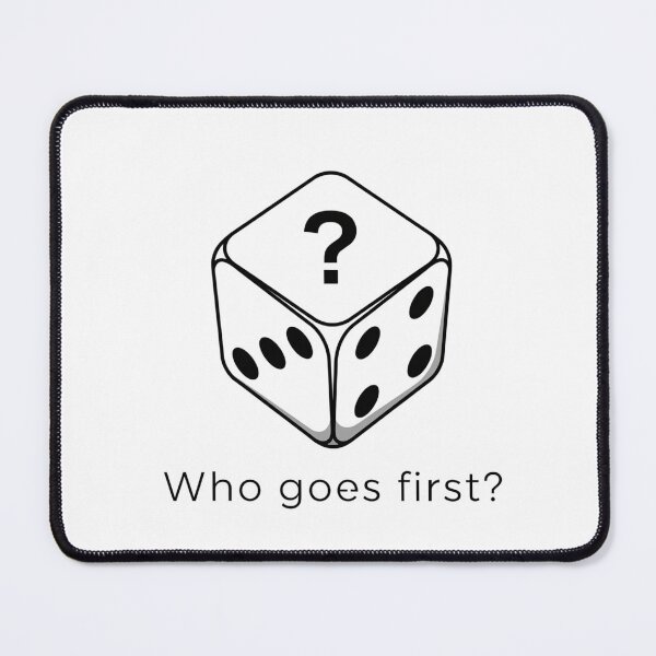 Item preview, Who Goes First? T-Shirt - Funny Board Game & Tabletop RPG Gift designed and sold by Pingi-shop.