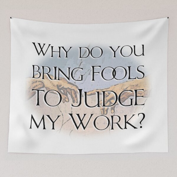 Item preview, Michelangelo Buonarroti - Why bring Fools designed and sold by TitanicTownArts.