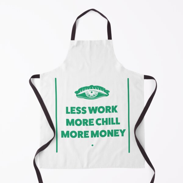 Item preview, Less Work More Chill More Money – Motivational Quote designed and sold by Absyntart.