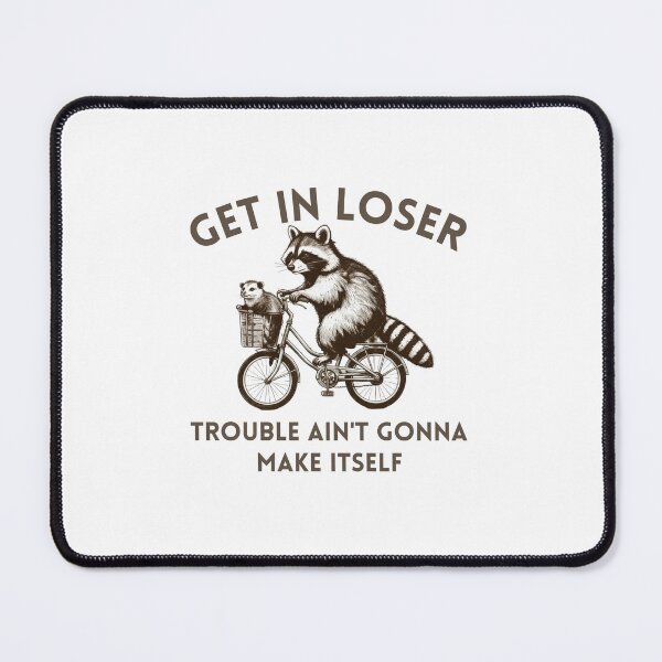 Item preview, Get In Loser Trouble Ain't Gonna Make Itself Vintage Drawing Funny Raccoon Meme Trash Panda Opossum Raccoon designed and sold by MotivaChic.